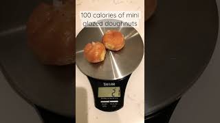 #100 calories of mini glazed doughnuts=21g. #shorts #short #viral #trending #youtubeshorts