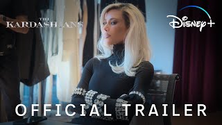 The Kardashians | Season 3 Official Trailer | Disney+ Philippines