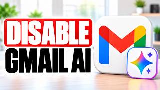 Disable Gmail AI Features (Before It's Too Late)
