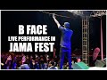 B face on the flow   full live performance in jama fest  jama fest 2022