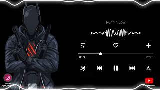 Runnin Low (SpedUp) Ringtone BGM || Download link ⬇️