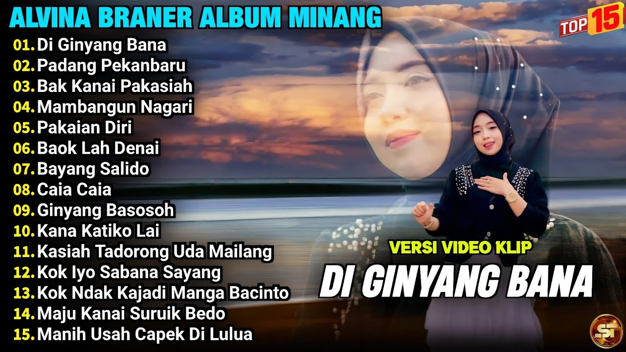 Alvina Braner Full Album || DI GINYANG BANA - PADANG PEKANBARU - Dendang Minanng Terpopuler - Viral