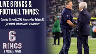 6 Rings One-Off Wednesday: Combing through the latest on Belichick's job search, Kraft's involvement