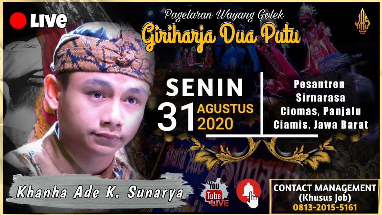 LIVE STREAMING WAYANG GOLEK || Dalang Khanha Ade Kosasih Sunarya || Pesantren Sirnarasa, Ciamis