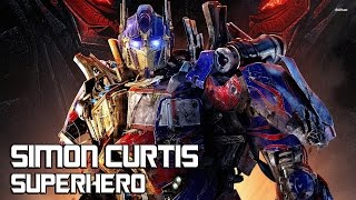 Transformers / Superhero / Simon Curtis