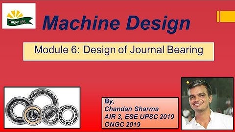 Machine Design | Module-6 |  Design of Journal Bearing | Machine Design for GATE & ESE