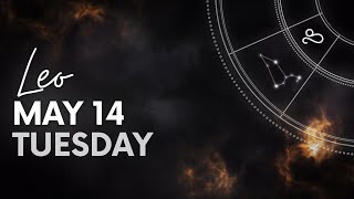 Leo - Today Horoscope - May 14, 2024 - Daily Horoscope - Horoscope for Today