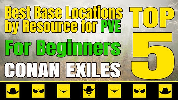 Best Base Locations by Resource for PVE | For Beginners | Top-5 | #conanexiles