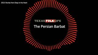 The Persian Barbat (Stories from Deep in the Heart 2013)