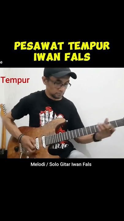 Pesawat Tempur-Iwan Fals #melodigitar #iwanfals #pesawattempur #guitar #guitarsolo