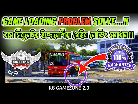 Bus Simulator Indonesia Loading Map Problem Solve