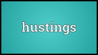 Download Lagu Hustings Meaning MP3