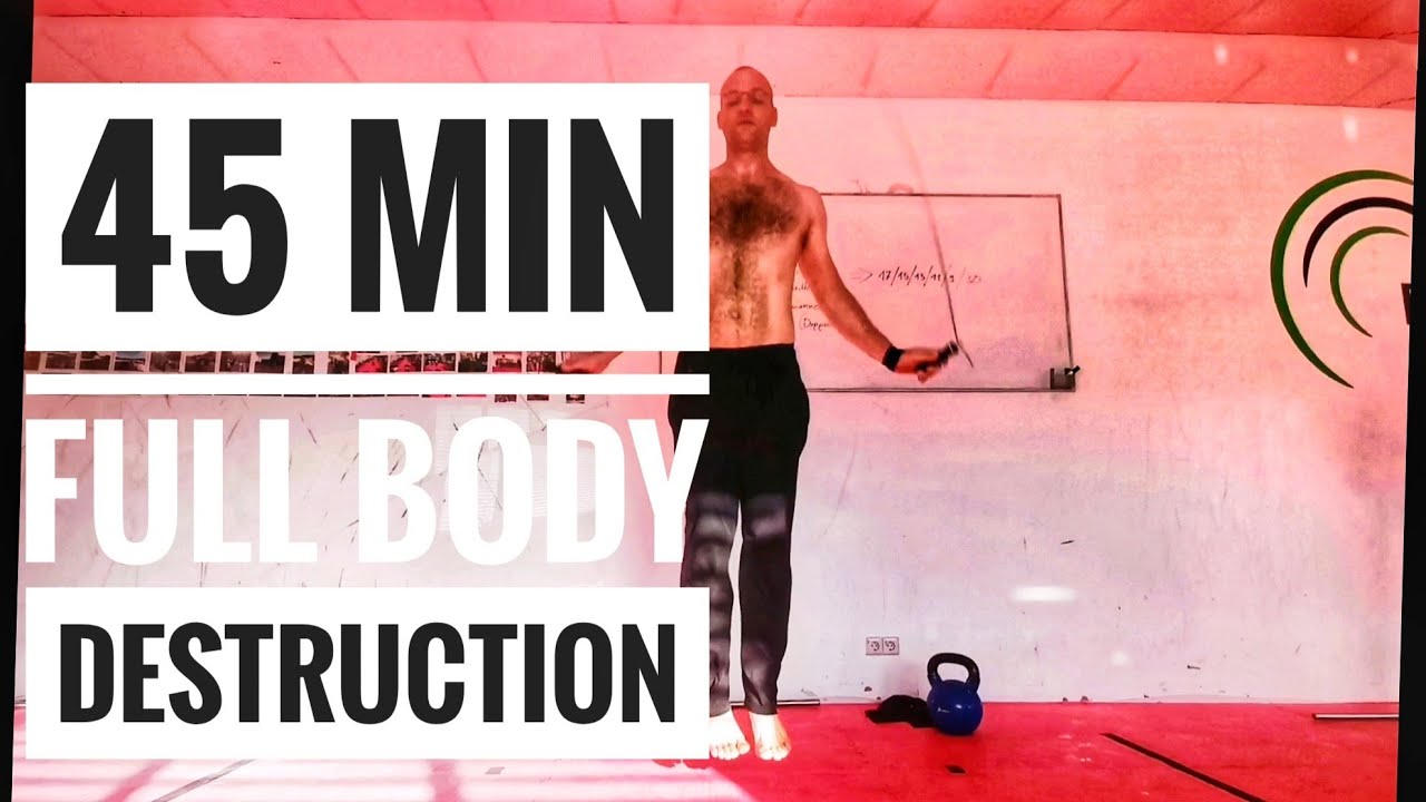 45 min Full Body Destruction Workout YouTube