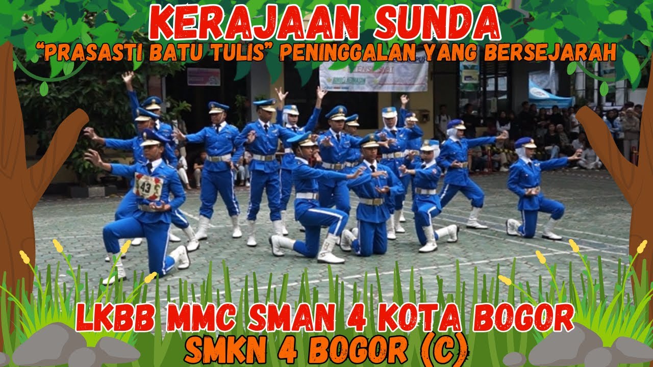 SEJARAH PENTING DALAM MASA KERAJAAN SUNDA .. !! PASKIBRA SMKN 4 BOGOR C - LKBB MMC SMAN 4 KOTA BOGOR