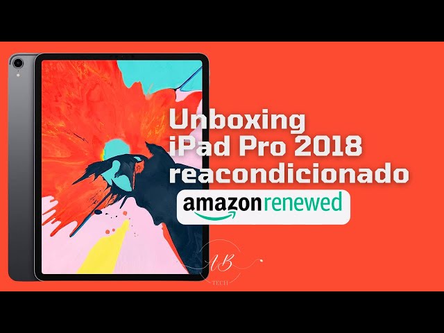 iPad reacondicionado de  en 2023?, Unboxing iPad Pro 2018