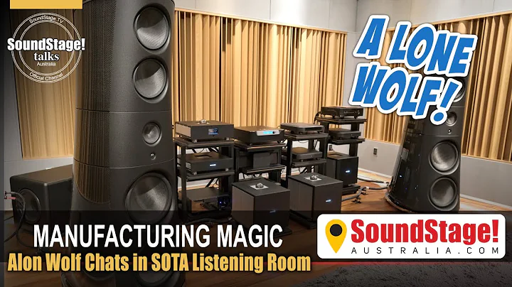 Magico's Maestro - Statement-Speaker-Maker Alon Wolf - SoundStage! Talks Australia (Sept. 2022)