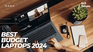 Best Budget Laptops 2024 💻💼 TOP 5: Best Budget Laptop 2024