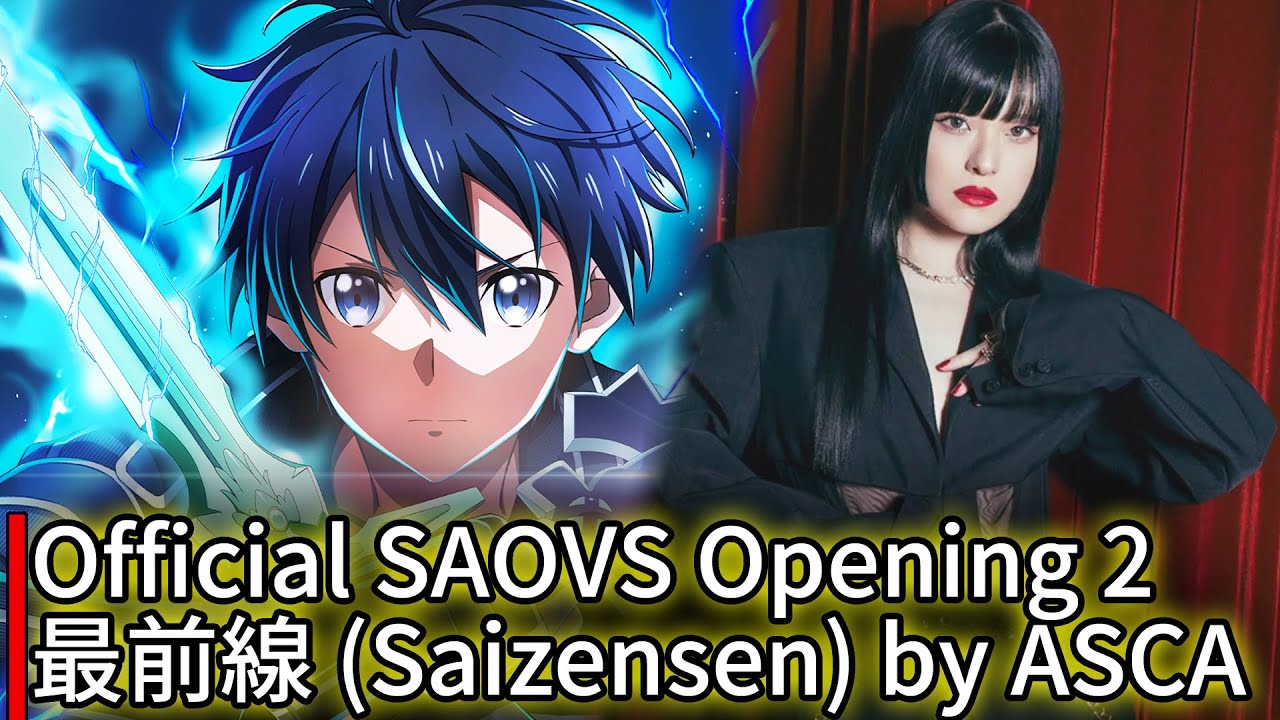 saoです。 Sword Art Online Variant Showdown Opening 2 - 『最前線』Saizensen
