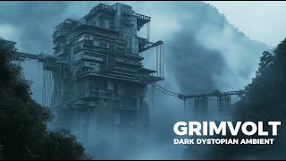 Grimvolt - Post Apocalyptic Dark Ambient - Deep Dystopian Ambience | EQUIDON