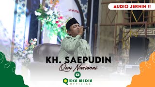 KH. SAEPUDIN || QORI NASIONAL