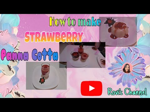 Video: Paano Gumawa Ng Strawberry Panna Cotta