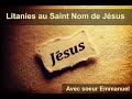 Litanies au Saint Nom de Jésus, Par Soeur Emmanuel de Medjugorje