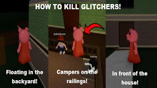 (Float Glitch) HOW TO CATCH CAMPERS GLITCHING AT CHAPTER 1 - HOUSE! [Roblox Piggy Glitches]