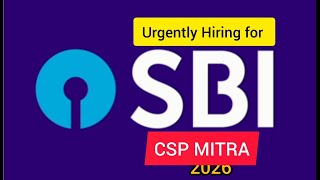 ✅🏦 Urgently Hiring For SBI CSP MITRA job 2026