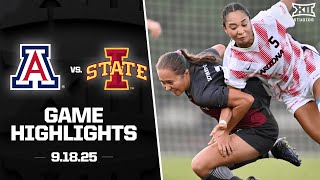 Arizona vs. Iowa State Highlights (9.18.25) | 2025 Big 12 Women's Soccer