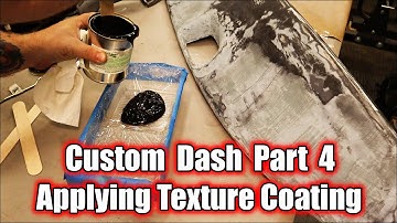 Custom Dashboard Build From Scratch - Part 4 - Applying Texture Coating | Dodge D100 Hot Rod