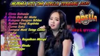 full album Nurma KDI OM Adella /Cinta Rahasia