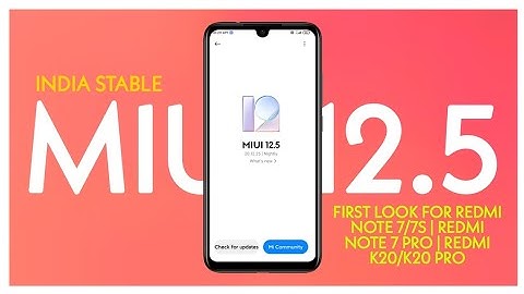 MIUI 12.5 STABLE UPDATE FOR REDMI NOTE 7/7S | REDMI NOTE 7 PRO | REDMI K20 & K20 PRO FIRST LOOK 😍