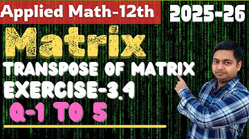 Matrix Ex-3.4(1-5) | Transpose of Matrix | #appliedmathsclass12th Ml Agarwal @sushantclasses6634