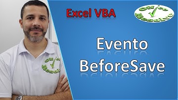 Evento BeforeSave - Excel com VBA