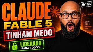 LIBERADO: NOVO CLAUDE FABLE 5 (MYTHOS) A IA Que TINHAM MEDO de Lançar