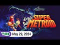 Super Metroid #2 | VOD 5.29.24