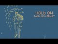 Janluca ernst  hold on lyric