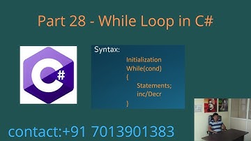 While Loop in C# - Part 28