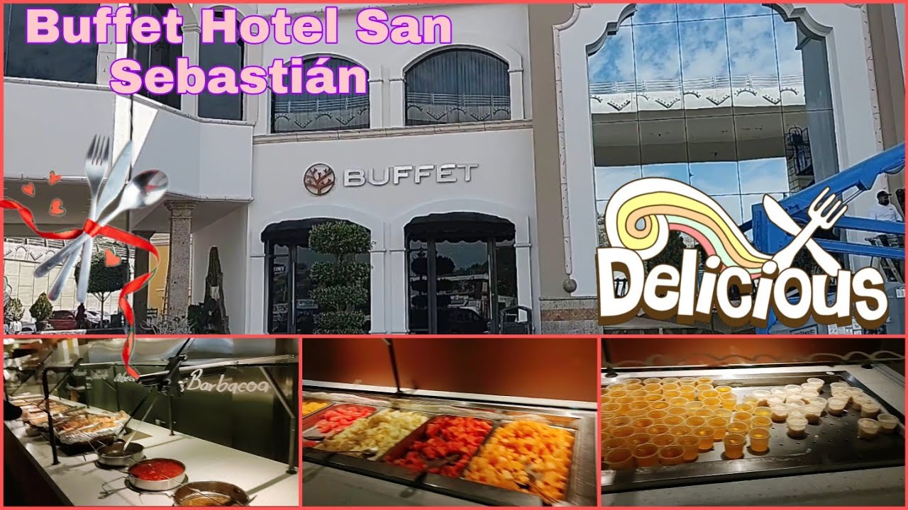 Buffet San Sebastián ?️ Hermosillo, Sonora. - YouTube