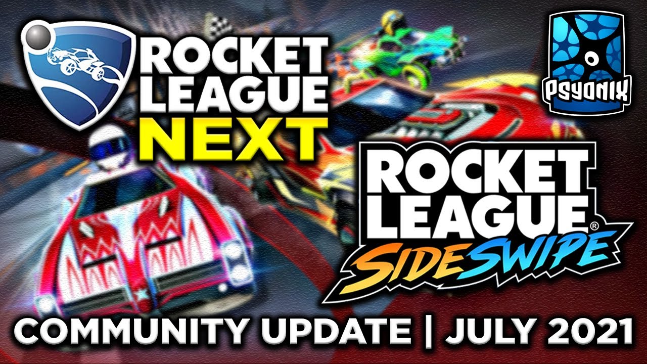 Psyonix Addresses Concerns of Rocket League Community | Rocket League Community Update -July 2021