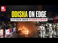 Cuttack Violence Escalates: 36 Hour Curfew Imposed After Civilians Clash With Police, 25 Injured