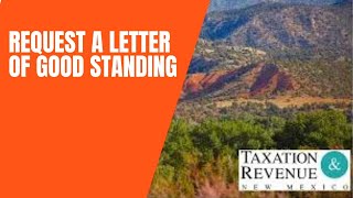 Request a letter of good standing by New Mexico Taxation & Revenue 1,668 views 5 months ago 3 minutes, 37 seconds