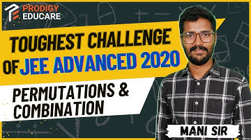 JEE Advanced 2020: The Ultimate Permutations and Combination Challenge
