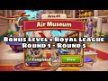 Royal match bonus level 3100  royal league area 49 completed  round 1  5