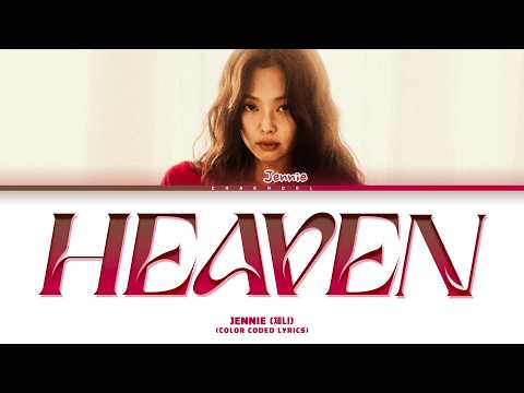 JENNIE Heaven Lyrics (Color Coded Lyrics)