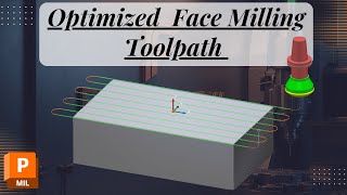OPTIMIZED Face Milling Toolpath Arc-Motion Toolpath for Smoother Machining