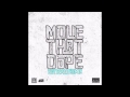 Move That Dope (Remix) - Key Wane Ft. Future, Pusha T & Pharrell