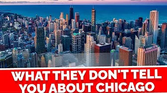 What they don't tell you about Chicago!