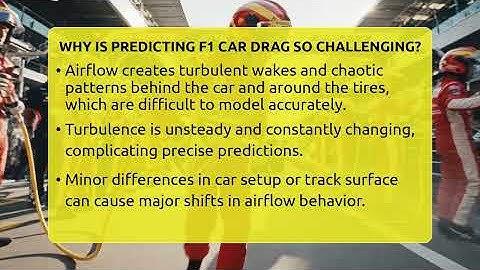 Why Is Predicting F1 Car Drag So Challenging? - Pole Position Experts