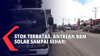 Download Lagu Stok Terbatas, Antrian BBM Solar Di SPBU Sampai Sehari MP3